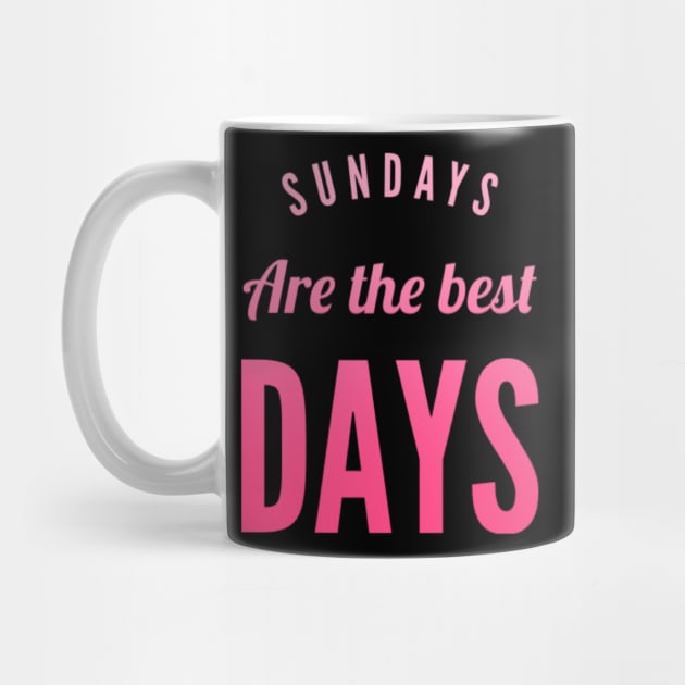 Sundays are the best days by BoogieCreates